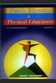HEALTH AND PHYSICAL EDUCATION (THEORY AND PRACTICAL)